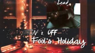 All Time Low - Fool&#39;s Holiday [ Lead &amp; Rythm Guitar COVER ]