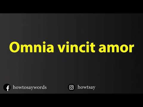 How To Pronounce Omnia vincit amor