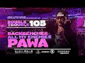 Dj Joe Mfalme Mixx 105 Pawa BackBencher All My Enemies Are Suffering Bien Wakadinali 2025