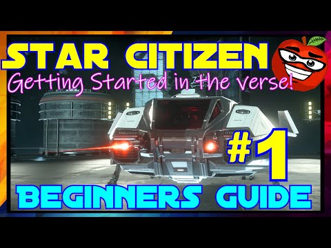 Star Citizen Beginners Guide #1 First Steps