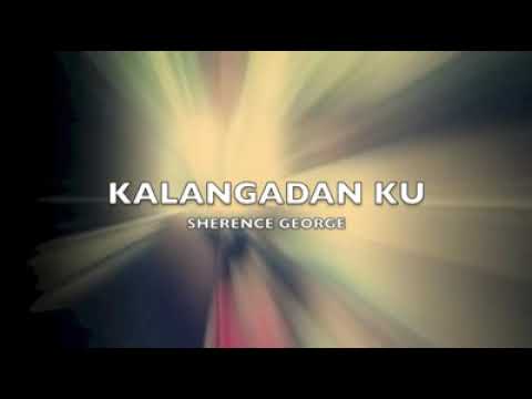 Kalangadan ku by Sherence George
