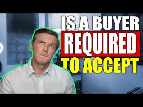 Is A Home Seller Required To Accept Your Offer?