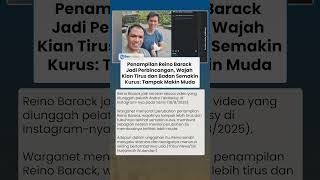 Reino Barack Dinilai Makin Muda, Perubahan Wajah Tirus dan Tubuh Kurus Jadi Sorotan