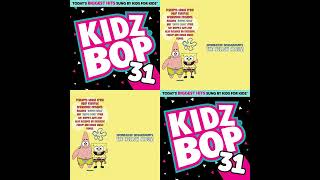 Confident (KIDZ BOP 31 &amp; The SPONGEBOB SQUAREPANTS THE YELLOW ALBUM)