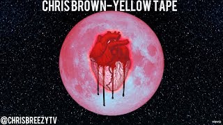 Chris Brown- Yellow Tape (LYRICS) [ Heartbreak On A Full Moon ] 2017 “ HD “