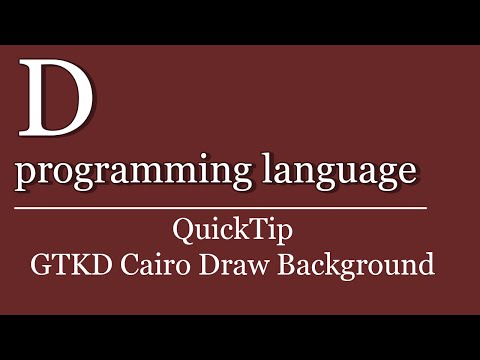 QuickTip #292 - D programming language Tutorial - GTKD Cairo Surface Draw Background Color