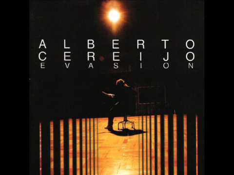 Alberto Cereijo - Evasión (Álbum completo)