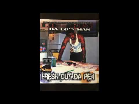 LO-KEY DA LOWMAN-I WAS RAISED