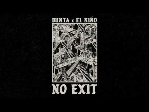 BUNTA x EL NIÑO - EXIT (prod. by ITRAK)