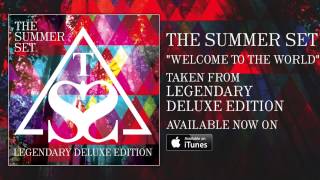 The Summer Set - Welcome To The World