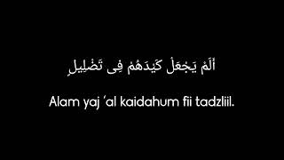 Download lagu Surat Al Fil (Gajah) 5 Ayat, Alam Tara Kaifa Fa 'ala Rabbuka Bi Ashaabil Fiil. mp3 Download lagu Surat Al Fil (Gajah) 5 Ayat, Alam Tara Kaifa Fa 'ala Rabbuka Bi Ashaabil Fiil. mp3
