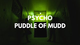 Puddle of Mudd - Psycho | Lyrics