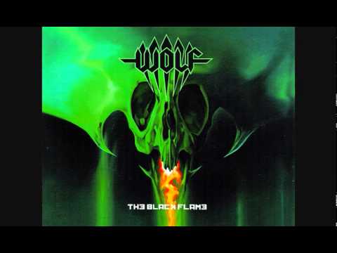 WOLF - The Black Flame (2006) [Complete Album]