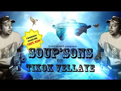 Soup'Sons de Tikok Vellaye : de Ti Sours à TiKok
