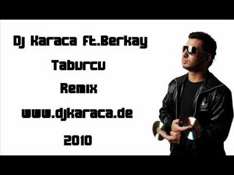 Dj Karaca ft.Berkay - Taburcu  remix 2010
