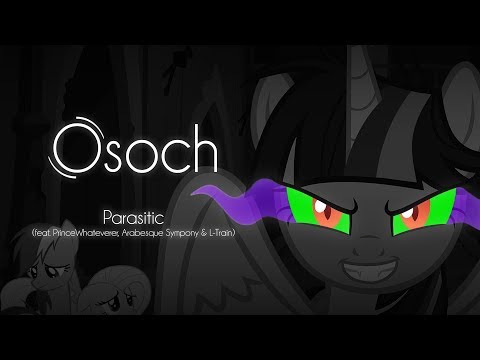 Osoch - Parasitic (feat. PrinceWhateverer, Arabesque Sympony & L-Train)