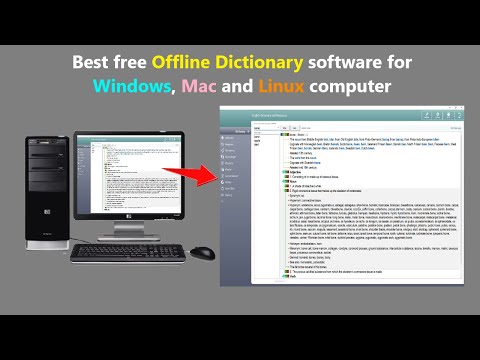 Best free Offline Dictionary software for Windows, Mac and Linux computer.