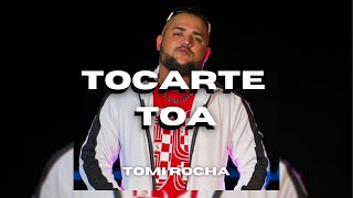 TOCARTE TOA - [Remix - Tomy DJ]