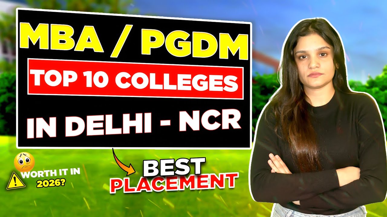 Top 10 MBA / PGDM Colleges in Delhi NCR at CAT Low %ile | Fees & Cutoff | Admission 2026 | Placement