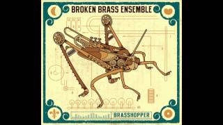 Broken Brass - Got The Funk (Brasshopper)