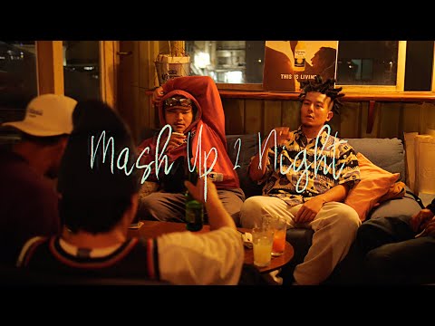 G.B.C CAMP / Mash Up 2 Night ( BEAR B & TEN'S UNIQUE & KAYA & JAMS ONE ) /  (Beats by JASON X)