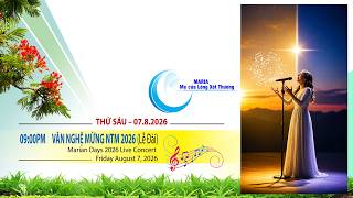 Marian Days 2026 - Văn Nghệ Mừng Ngày Thánh Mẫu 2026