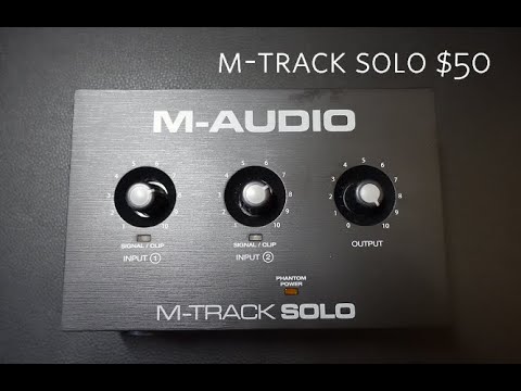 A new $50 audio interface! The M-Audio M-Track Solo