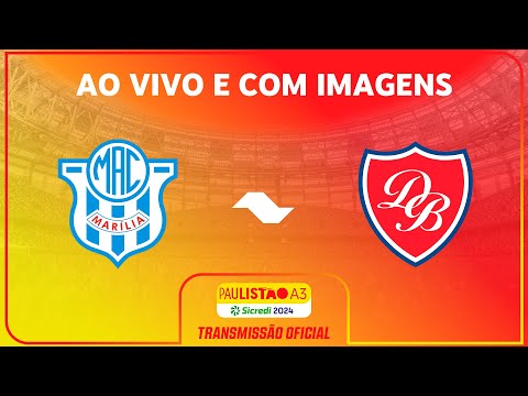 Marília x Desportivo Brasil