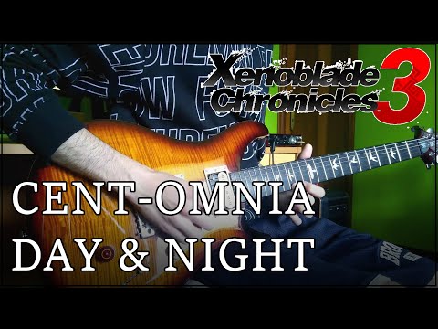 Xenoblade 3 - Cent-Omnia Region (Day & Night) GUITAR COVER #SoundoleChillOut2024