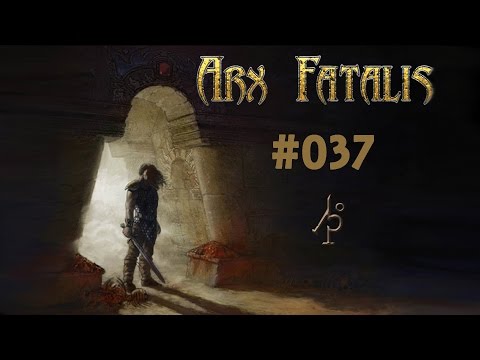 Arx Fatalis #37 German Let's Play Deutsch