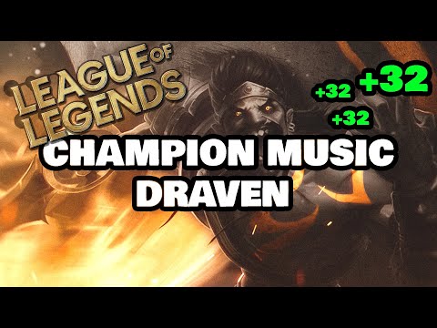 LoL Champion Music - Draven