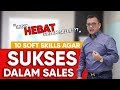 CLOSE MORE AND MORE PROMOTIONS USING THESE 10 SOFT SKILLS SELLING IS EASIER