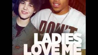 Chris Brown ft Justin Bieber - Ladies Love Me