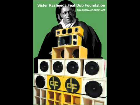 Sister Rasheeda Feat. Dub Foundation - Shashamane I DUBPLATE