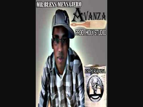mr bless mensajero - avanza