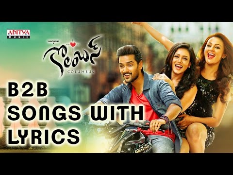 Columbus Back 2 Back Songs With Lyrics - Sumanth Ashwin, Seerat Kapoor, Mishti Chakraborty