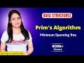6.5 Prim's Algorithm for Minimum Spanning Tree | Data structures 6.5 Prim's Algorithm for Minimum Spanning Tree | Data structures