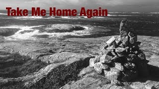 Take Me Home Again