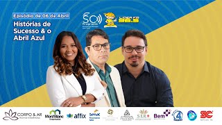 Hist�rias de Sucesso & o Abril Azul...