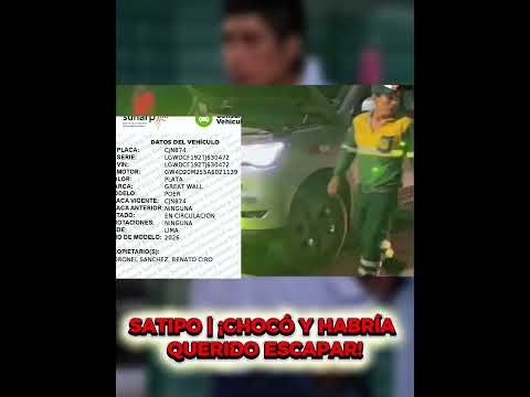 SATIPO | ¡CHOCÓ Y HABRÍA QUERIDO ESCAPAR!