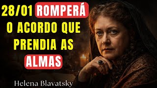 28 de Janeiro Romperá o Acordo Silencioso Que Mantinha Almas Presas — Blavatsky Explicou