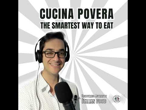 Cucina Povera - The Smartest Way to Eat