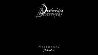 Divinity Destroyed - The Sleeper Has Awakened
