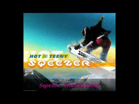 Sqeezer - Hot Ski Teeny