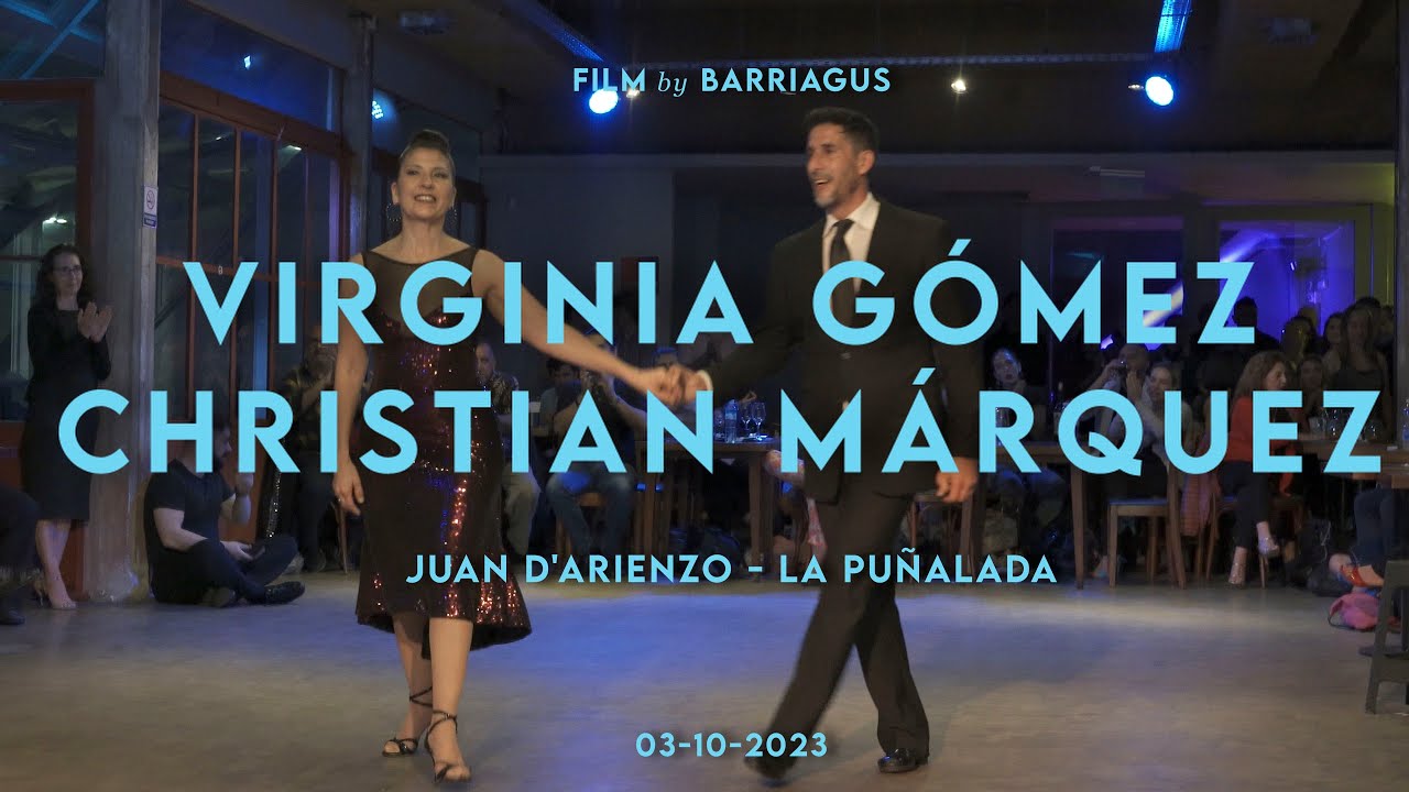 VIRGINIA GÓMEZ & CHRISTIAN MÁRQUEZ - LA PUÑALADA - MUY MARTES MILONGA