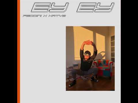 EY EY—Feddini x Ktyb