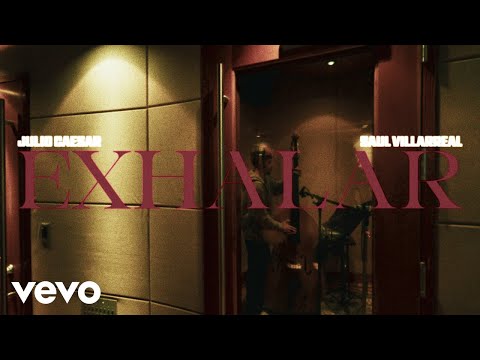 Julio Caesar - exhalar (Official Video) ft. Saul Villarreal