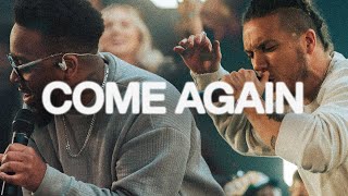 Come Again | Elevation Worship &amp; Maverick City