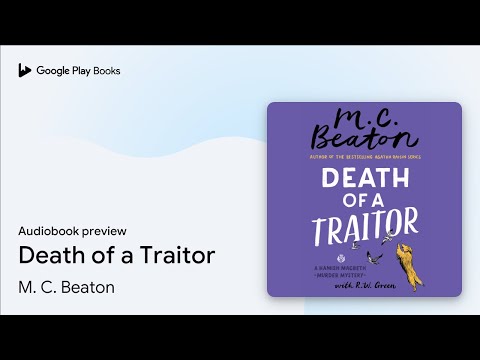 Death of a Traitor by M. C. Beaton · Audiobook preview