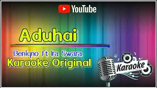 Download lagu ADUHAI IRA S FT BENIQNO || KARAOKE DANGDUT ORIGINAL || @sonykaraokeofficial mp3